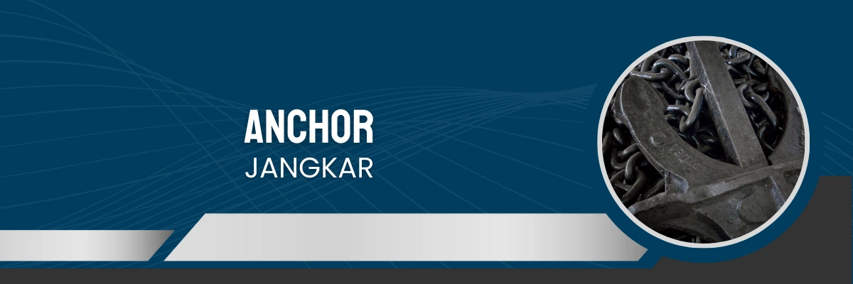 Produk Anchor / Jangkar Kapal